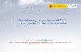 Actividades y proyectos en AEMET sobre predicción de radiación …prosol.uc3m.es/Presentacion_AEMET.pdf · 2018. 11. 25. · Actividades y proyectos en AEMET sobre predicción de