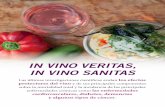 in vino veritas in vino sanitas - v9€¦ · también puede facilitar la conversión de grasa blanca en grasa parda y, con ello ayudar a, prevenir parcial-mente la obesidad. Otro
