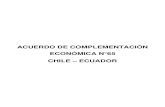 ACUERDO DE COMPLEMENTACIÓN ECONÓMICA N°65 CHILE …...Sistema Armonizado (SA) significa el Sistema Armonizado de Designación y Codificación de Mercancías , incluidas sus Reglas