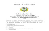 REPUBLICA DE COLOMBIA€¦ · REPUBLICA DE COLOMBIA Ministerio de Comunicaciones 2 I. CULTURA GENERAL PARTE A Tanto para personas menores como mayores de catorce años