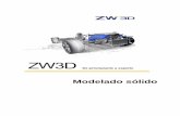 Modelado sólido€¦ · ZWCAD software Co., Ltd. Impreso en la P.R. China. Avance La versión completa de la documentación de ZW3D está disponible seleccionando el Navegador de
