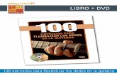 LIBRO + DVD - Play-MusicDESCARGA 100 ejercicios para flexibilizar los dedos en la guitarra Este método también existe en otras versiones descargables: en un ordenador (documento