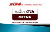 Presentación de PowerPointMTCNA es la primera certificación del portafolio de ofrece MikroTik para su sistema operativo RouterOS. Este curso cubre todas las bases de networking del