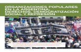 organizaciones popuLares en La argentina: derechos, … · 2018. 7. 16. · 70 > organizaciones popuLares en La argentina: derechos, democratización sociaL y represión por virginia
