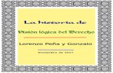 La historia de - Lorenzo Peñalorenzopena.es/books/vision/LaHistoriaVLD.pdf · A diferencia de la lejana sustentacin de 1979, la de 2015 fue, no slo implacable (tras las formas amenas