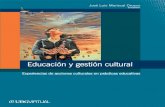 biblioteca.udgvirtual.udg.mx:8080biblioteca.udgvirtual.udg.mx:8080/jspui/bitstream... · ISBN 978-607-450-172-8 1. Gestión cultural. 2. Política cultural. 3. Política educativa.