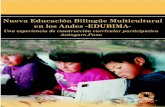 Nueva Educación Bilingüe Multiculturalcentroderecursos.cultura.pe/sites/default/files/rb/pdf/... · 2015. 8. 14. · Nueva Educación Bilingüe Multicultural en los Andes -EDUBIMA-Una