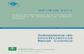 Subsistema de Insuficiencia Renal Crónica€¦ · de Insuficiencia Renal Crónica a fecha de 01 de agosto 2014, estudio posible gracias a la colaboración de los profesionales sanitarios