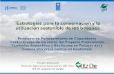 Estrategias para la conservación y la utilización ... · Comunidad Indígena Poqoman de Palín Escuintla • Proyecto de ecoturismo comunitario ubicado en el municipio de Totonicapán