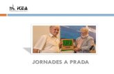 JORNADES A PRADAnoticea.espais.iec.cat/files/2015/12/Jornada-de-Prada.pdfXXX JORNADA D’AGRICULTURA A PRADA PROGRAMA MATI Obertura. Presentació i introducció, a càrrec de Josep