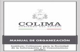 MANUAL DE ORGANIZACIÓNadmiweb.col.gob.mx/archivos_prensa/banco_img/file_5b33e411adf0… · información básica de la Secretaría y su funcionamiento; contribuyendo así, al eficaz