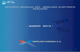 MARZO 2013 - Mercado Energiamercadoenergia.com/mercado/estadisticas/archivos/... · Energía y Minería (OSINERGMIN) No 035-2013-OS/CD se aprobó el nuevo Procedimiento Técnico COES