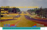 PRESENTACION CÁMARA DE SENADORES...Ministerio de Obras Públicas y Comunicaciones - PARAGUAY Concesión de la Ruta Troncal II •Proyección acumulada de transporte de granos: 4 Volumen