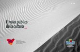 El valor público de la culturaEl Observatorio Vasco de la Cultura-Kulturaren Euskal Behatokia, aborda así un estudio que pretende situar la cuestión del valor público de la cultura