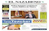 EL NAZARENO · El Nazareno 13 de septiembre de 2018 LOCAL 3 S M el Rey, Felipe VI de Borbón, presidirá, mañana viernes por la mañana, la inauguración de la nueva planta de la