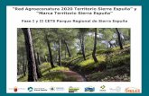 “Red Agroeconatura 2020 Territorio Sierra Espuña” y “Marca ...€¦ · CETS Parque Regional de Sierra Espuña y su entorno. Objetivo general Impulsar un proceso de transición,
