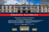 Masters Jurídicos - Instituto de Estudios Bursátiles IEB ... · ejercicio de la abogacía en cualquier país de la Unión Europea. Además de habilitar para el ejercicio de la profesión,