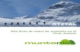 Ötztal. Alta Ruta de esquí de montaña en el Tirol, Austria ...€¦ · CICMA: 2608 +34 629 379 894 info@muntania.com Öztal. Alta ruta de esquí de montaña en el Tirol, Austria-2021