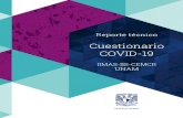Cuestionario COVID-19 · 2020. 6. 11. · Cuestionario COVID-19 • 7 a la pandemia. En total se hicieron 46 preguntas más un espacio abierto para comentarios. A continuación, presentamos