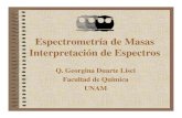 Espectrometría de Masas Interpretación de Espectrosdepa.fquim.unam.mx/amyd/archivero/EM-Interpretacion...Regla del Nitrógeno • Observar iones M+1 y M+2 para: Determinar presencia