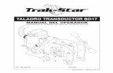manual del operador - trak-starsupport.trak-star.com/OMTD170815-Spanish.pdfAsegúrese de que los interruptores estén apagados antes de enchufarla. Si traslada herramientas con el