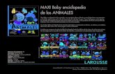 MAXI Baby enciclopedia de los ANIMALESCon la Maxi Baby enciclopedia de los animales aprenderás y reconocerás sus formas, sus colores y sus nombres, además de saber cómo viven,