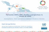 Horizontes 2030 y ODS, desafíos y perspectivas: la mirada ... · o Cautelar la integridad ecológica terrestre y marina con acción colectiva para proteger la biosfera (cambio climático)