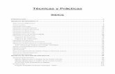 Técnicas y Prácticascc.etsii.ull.es/ftp/antiguo/INGSOFG2/tecnicas.pdf · productos en el desarrollo de un sistema de información. En desarrollos del tipo estructurado o de orientación