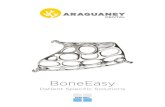 BoneEasy - Araguaney Dental...viene accidentes con estructuras anatómicas. Gracias a la provisionalización, se favorece la aceptación del paciente. Los implantes pueden planificarse