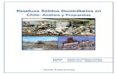 Residuos Sólidos Domiciliarios en Chile: Análisis y Propuestas · en avanzar en el cosismo simplista, dejando que muchos de los problemas más estructurales de sus comunas se resuelvan
