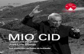 MIO CIDEl Cantar de Mio Cid es el mayor poema épico de la literatura hispánica. Es un poema anónimo, de tradición oral, dividido en tres cantos, que narra las hazañas acontecidas