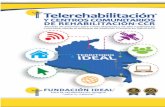 TELEREHABILITACIÓN · 2020. 11. 5. · Telerehabilitación® Y CENTROS COMUNITARIOS DE REHABILITACIÓN-CCR: Modelo de atención para zonas dispersas y de alta ruralidad en Colombia;