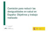 Comisión para reducir las desigualdades en salud en España ......Capítulos del informe Capítulo 1. Introducción: las desigualdades en salud, marco conceptual, las políticas y