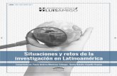 Situaciones y retos de la investigación en Latinoámerica · 2018. 6. 13. · El libro Situaciones y retos de la investigación en Latinoamérica. publicado por la Universidad Católica