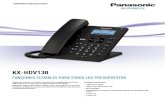 Ficha de especificaciones del KX-HDV130 - Panasonic España...El teléfono de escritorio IP KX-HDV130 de Panasonic ofrece el equilibrio perfecto entre alta calidad y bajo coste, e