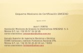 Esquema Mexicano de Certificación EMCEND del... · Ante la falta de un esquema de certificación nacional, se opta por la calificación y la certificación bajo esquemas extranjeros,