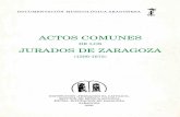 Actos comunes de los Jurados de Zaragoza, II (1500-1672)ifc.dpz.es/recursos/publicaciones/20/98/_ebook.pdfACTOS COMUNES DE LOS JURADOS, CAPÍTULO Y CONSEJO DE ZARAGOZA DEL AÑO DE