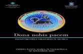 2015 11 30 Dona nobis pacem COMPLETO · 2016. 1. 7. · WOLFGANG AMADEUS MOZART (1756 - 1791) Messa dell’Incoronazione Kyrie - Gloria - Credo - Sanctus - Benedictus - Agnus Dei