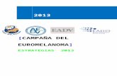 CAMPAÑA DEL EUROMELANOMAaedv.es/.../uploads/2015/04/dossier_campana_20131.docx · Web viewEl Euromelanoma es un proyecto europeo de promoción de la salud liderado por dermatólogos