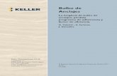 Bulbo de Anclajes - Keller Cimentaciones...2012/06/29  · Bulbo de Anclajes La longitud de bulbo de anclajes: pérdida progresiva de adherencia y factor de eficiencia G. Vukotić
