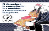 Cartilla: El derecho a la consulta de los pueblos y ...appweb.cndh.org.mx/biblioteca/archivos/pdfs/Cartilla...Implica el deber del Estado de consultar con la comunidad, según las