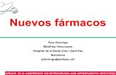 Nuevos fármacos · 10.00 h Presentación de la jornada Dr Bonaventura Clotet 10.15 h Resumen I: Infecciones oportunistas, tumores y VHB/C. Comorbilidad Dr Josep Ma Miró