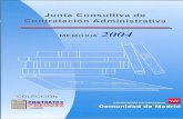 Junta Consultiva de · conocimiento y control, y elaborar informes para la Junta Consultiva de Contratación Administrativa sobre los aspectos más característicos de los contratos