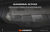 GAMMA GTH3 - Kemppi · 2020. 2. 28. · La línea de productos Gamma representa niveles de protección personal de máximo nivel para soldadores y fabricantes profesionales. Los modelos