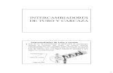 INTERCAMBIADORES DE TUBO Y CARCAZA - ::WEB DEL …webdelprofesor.ula.ve/ingenieria/csalas/OP2/CARCAZATUB.pdf · • Boquillas de entrada de fluidos. (Nozzles) Componentes Cabezal
