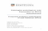 Patologías podológicas más frecuentes en África ... · vulnerables a los azoles que otras especies de Madurella. [5]. Se emplea una terapia combinada de agentes antifúngicos