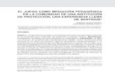 EL JUEGO COMO MEDIACIÓN PEDAGÓGICA EN LA COMUNIDAD …190.15.17.25/latinoamericana/downloads/Latinoamericana13... · 2017. 8. 22. · juego y la lúdica como posibilidad para atender