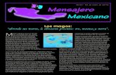 Los magos - Mensajero Mexicano · y publicarán alabanzas de Jehová”. La Biblia no especifica que eran tres magos (ni doce, como dice una tradición arménica), como tampoco dice