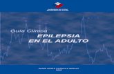 Guía Clínica 2009 Epilepsia en el Adulto - Gobierno de Chile...Guía Clínica 2009 Epilepsia en el Adulto Ministerio de Salud Subsecretaría de Salud Pública 7 1.2 Alcance de la