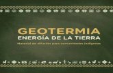 GEOTERMIA...2018/06/25  · Tipos de sistemas geotermales con bombas de calor 22 ÍNDICE El interior de la Tierra es casi tan caliente como la superficie del sol. Este calor interno